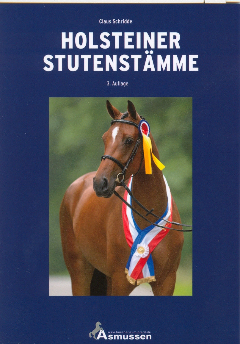 Holsteiner Stutenstämme - Claus Schridde