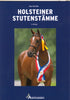 Holsteiner Stutenstämme -Schridde (7012)